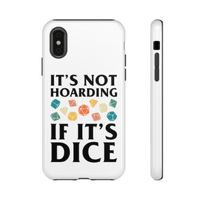 It's Not Hoarding If It's Dice Retro - iPhone & Samsung Tough Cases